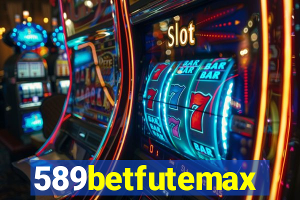 589betfutemax futebol ao vivo